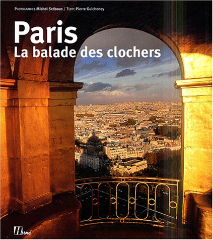 Paris : la balade des clochers
