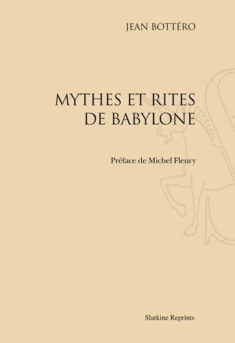 Mythes et rites de Babylone