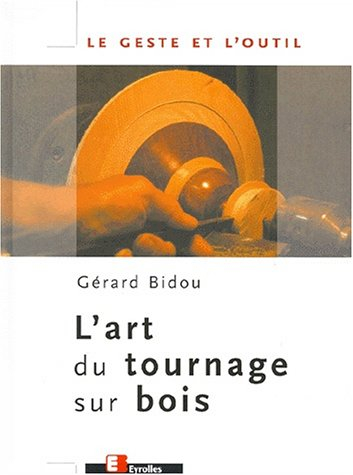 L'art du tournage sur bois