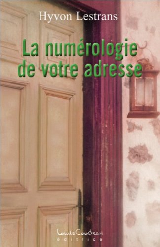 La numérologie de votre adresse