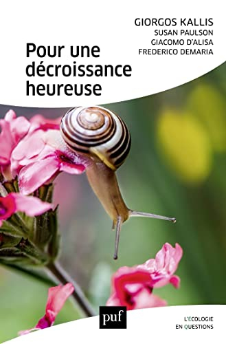 Plaidoyer pour une décroissance heureuse