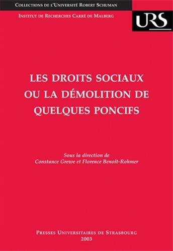Les droits sociaux ou La démolition de quelques poncifs : actes du colloque des 15 et 16 juin 2001, 
