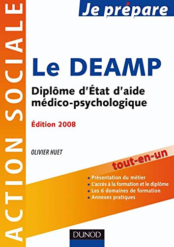 Le DEAMP : diplôme d'Etat d'aide médico-psychologique