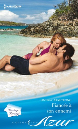 Fiancée à son ennemi : mariage arrangé
