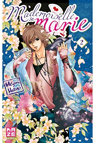 Mademoiselle se marie. Vol. 2