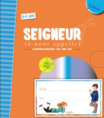 Seigneur tu nous appelles, 8-11 ans