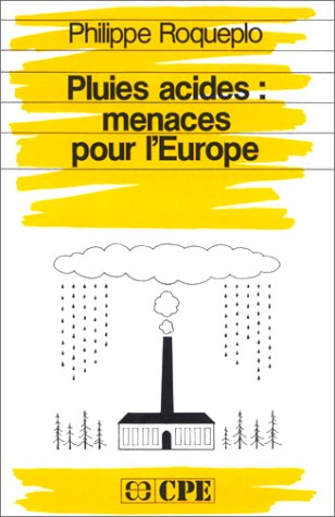 Pluies acides : menaces pour l'Europe