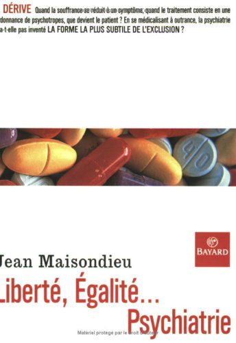 Liberté, égalité... psychiatrie