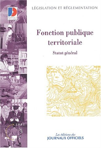 fonction publique territoriale. statut general    (ref nø1665)  ed mai 2002