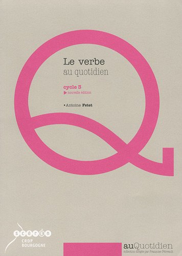 Le verbe au quotidien : cycle 3