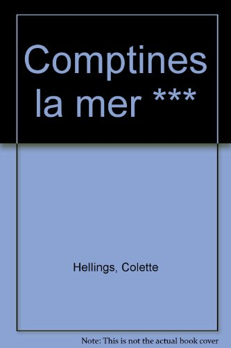 Dis les bruits. Vol. 4. La mer