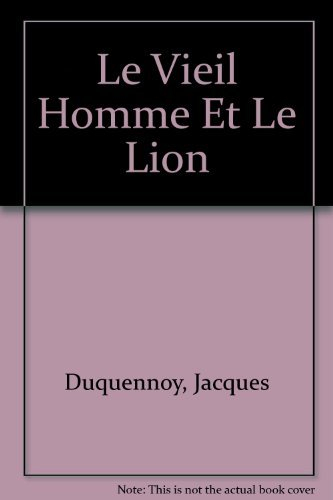 Le vieil homme et le lion
