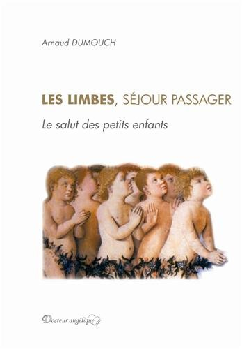 Les limbes, séjour passager : le salut des petits enfants
