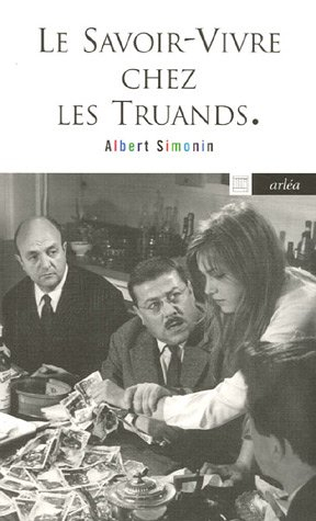 Le savoir-vivre chez les truands