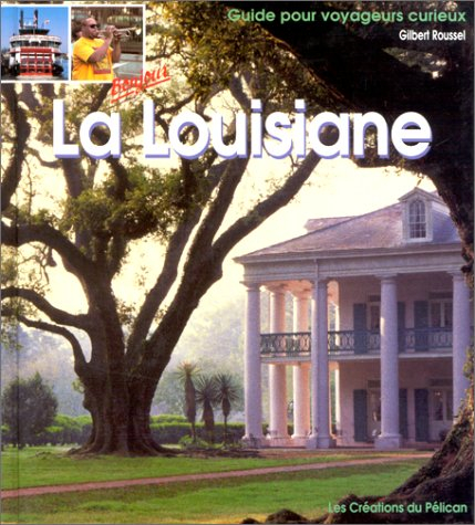 Bonjour la Louisiane