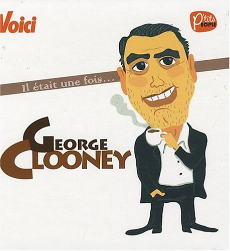 Il était une fois... George Clooney