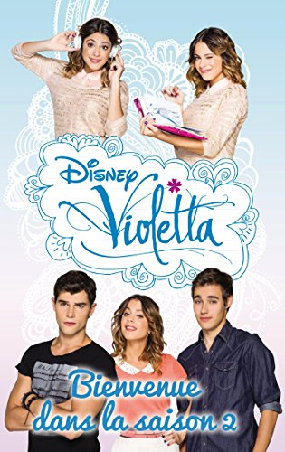Violetta : bienvenue dans la saison 2