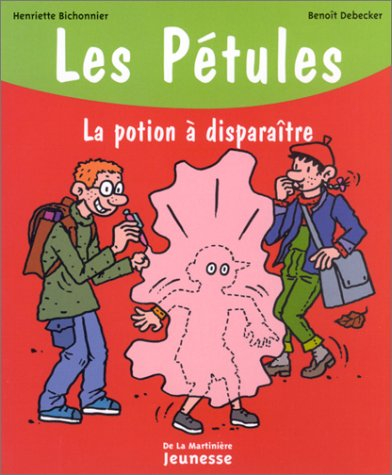 Les Pétules. Vol. 9. La potion à disparaître