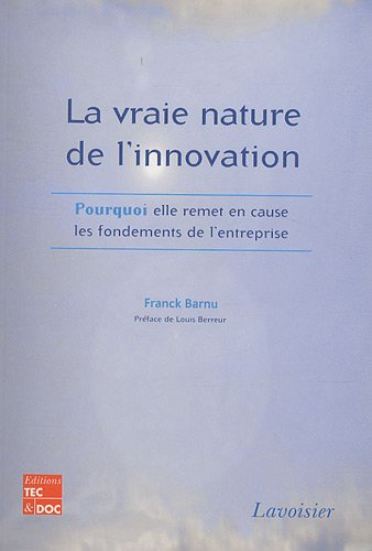 La vraie nature de l'innovation