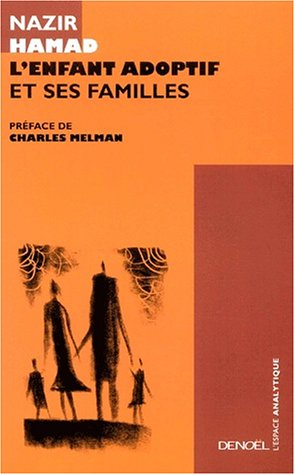L'enfant adoptif et ses familles