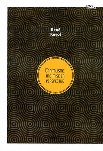 Capitalisme, une mise en perspective