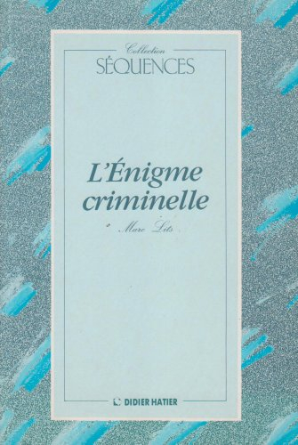 l'enigme criminelle. livret d'anthologie de l'élève