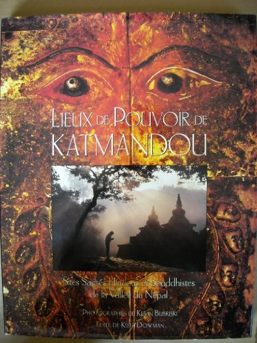 Lieux de pouvoir de Katmandou : sites sacrés hindous et bouddhistes de la vallée du Népal