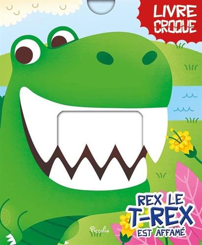 Rex le T.rex est affamé