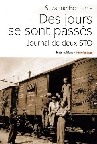 Des jours se sont passés : journal de deux STO