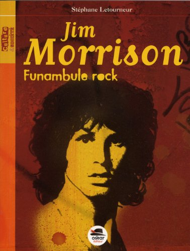 Jim Morrison : funambule rock