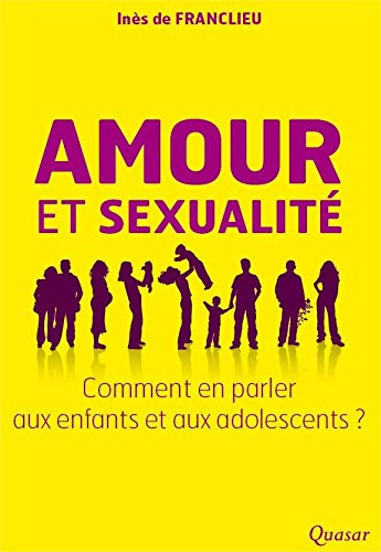 Amour et sexualité : comment en parler aux enfants et aux adolescents ?