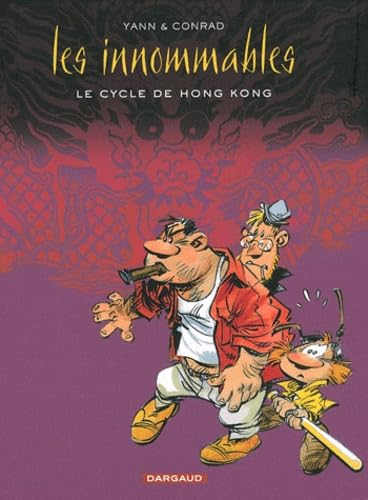 Les Innommables. Le cycle de Hong-Kong