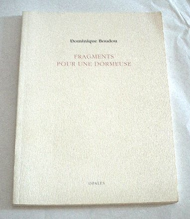 Fragments pour une dormeuse