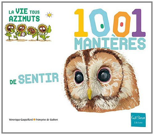 1.001 manières de sentir