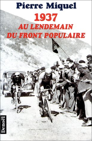 1937, au lendemain du Front populaire