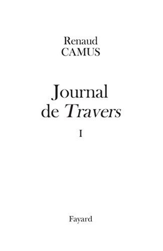 Journal de Travers (1976-1977). Vol. 1