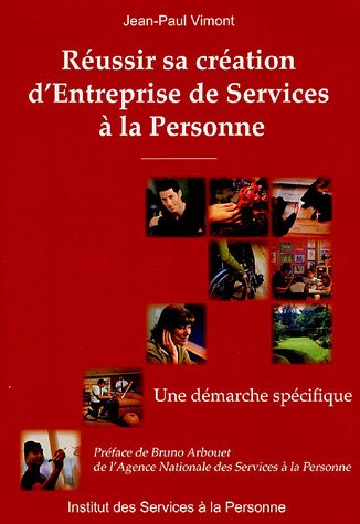 réussir sa création d'entreprise de services à la personne : une démarche spécifique