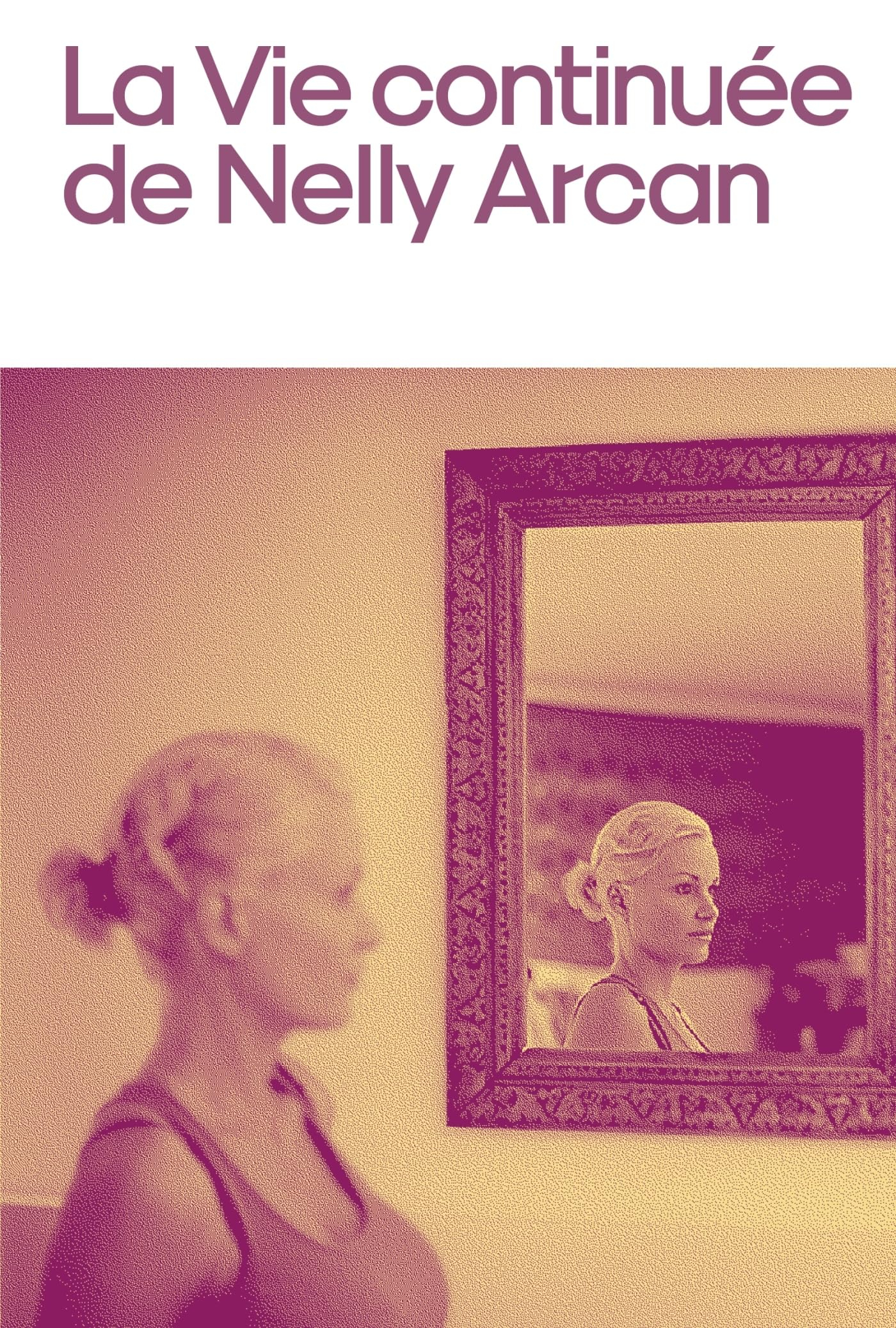 La vie continuée de Nelly Arcan
