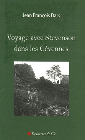 Voyage avec Stevenson dans les Cévennes
