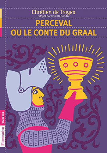 Perceval ou Le conte du Graal