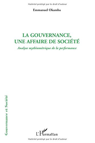 La gouvernance, une affaire de société : analyse mythiumétrique de la performance