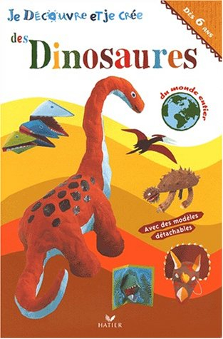 Je découvre et je crée des dinosaures du monde entier