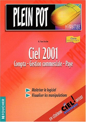 Ciel 2001 : compta, gestion commerciale, paye