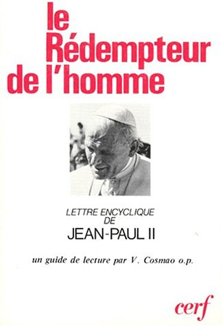 Le rédempteur de l'homme : lettre encyclique de Jean-Paul II