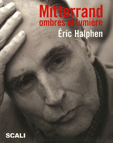 Mitterrand : ombres et lumière