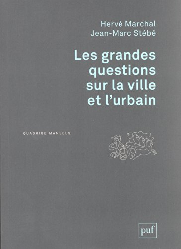 Les grandes questions sur la ville et l'urbain