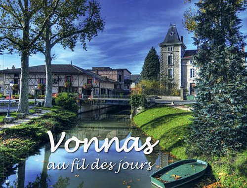 Vonnas: Au fil des jours