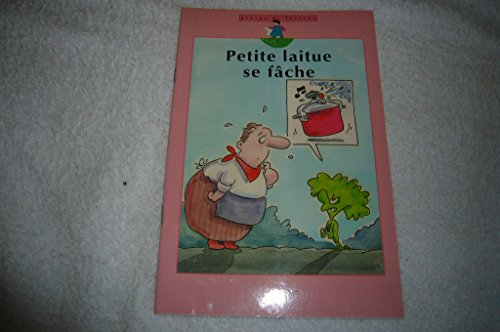 Petite laitue se fâche