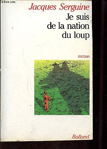 je suis de la nation du loup