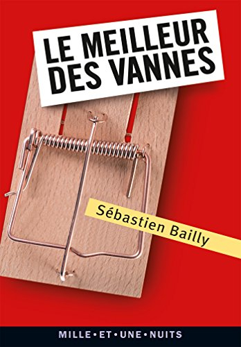 Le meilleur des vannes